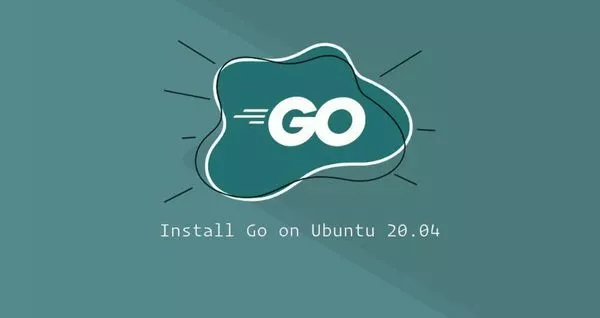 如何在 Ubuntu 20.04 安装 Go