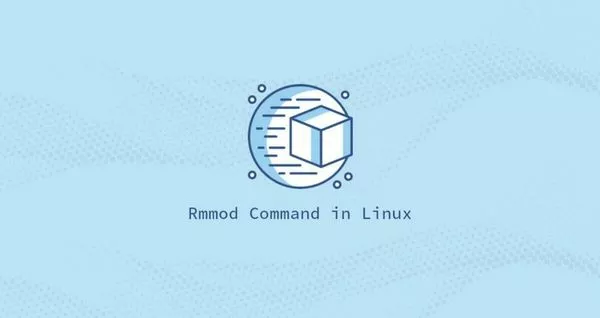 Linux rmmod命令卸载内核模块