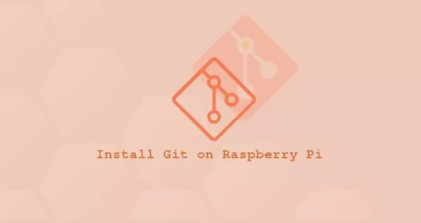 如何在Raspberry Pi安装Git