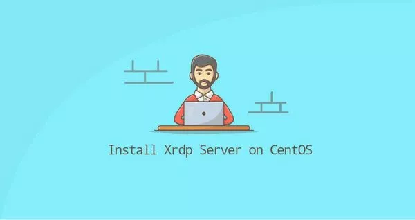 如何在CentOS 8安装Xrdp远程桌面服务器