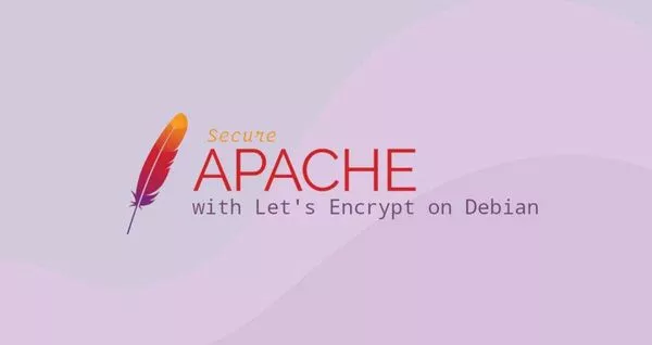 如何在Debian 10 Apache配置Let's Encrypt SSL证书