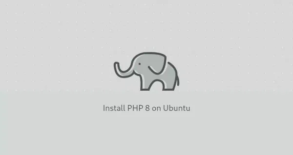 如何在Ubuntu 20.04安装PHP 8.1