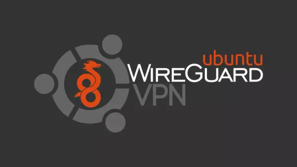 如何在Ubuntu 22.04安装WireGuard VPN
