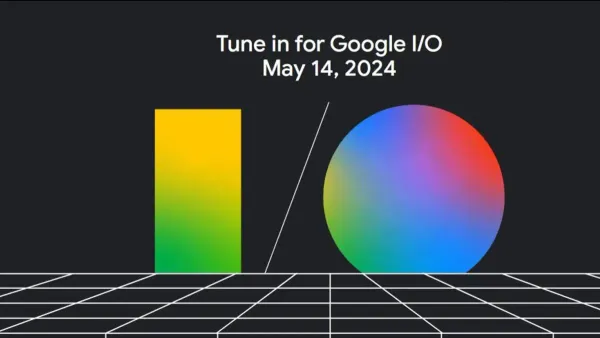 Google I/O 大会登场，聚焦 AI 应用与 Android 15