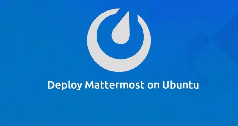 如何在Ubuntu 18.04上部署Mattermost