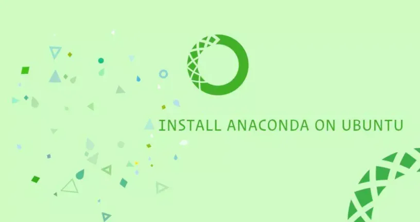 如何在Ubuntu 18.04上安装Anaconda