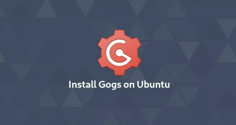 如何在Ubuntu 18.04上安装和配置Gogs
