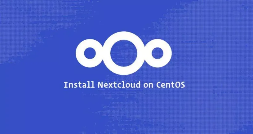 如何在CentOS 7上使用Apache安装和配置Nextcloud