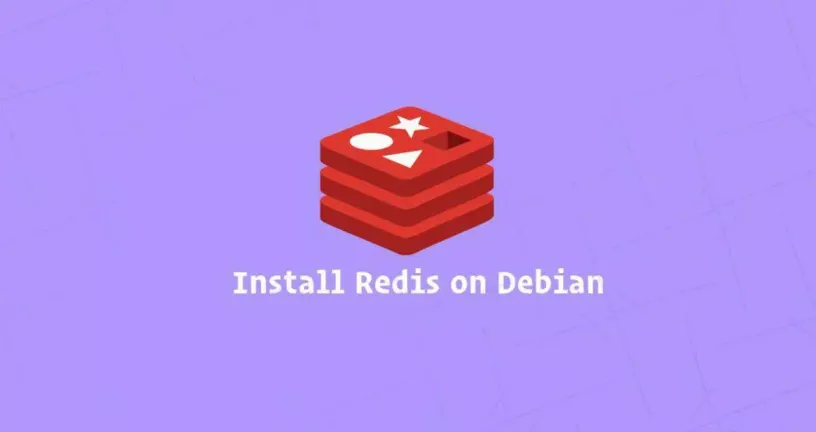 如何在Debian 9上安装和配置Redis