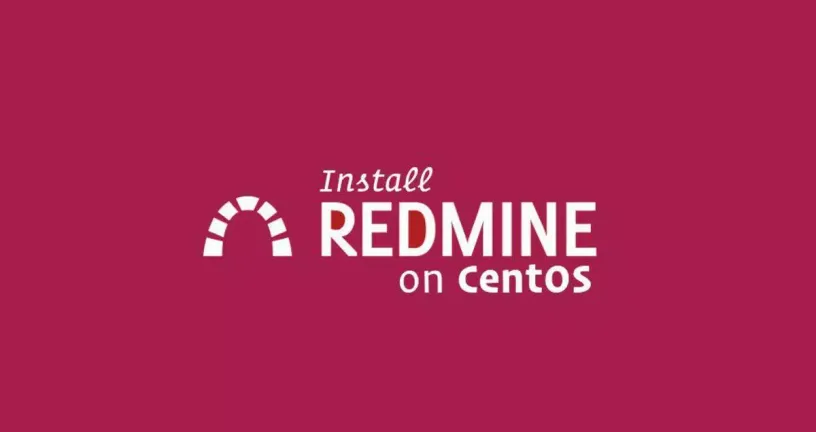 如何在CentOS 7上安装和配置Redmine
