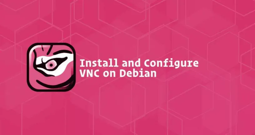 如何在Debian 9安装VNC