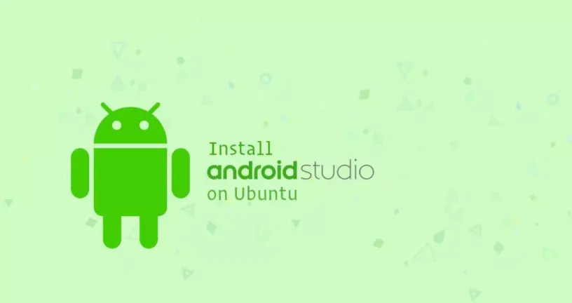 如何在Ubuntu 18.04上安装Android Studio