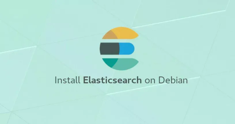 如何在Debian 9上安装Elasticsearch