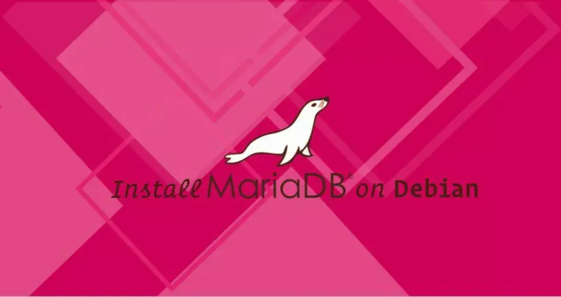 如何在Debian 9安装MariaDB