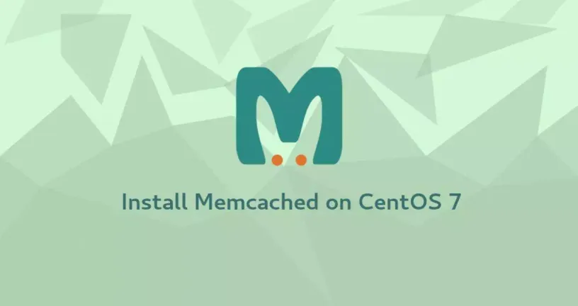 如何在CentOS 7安装Memcached