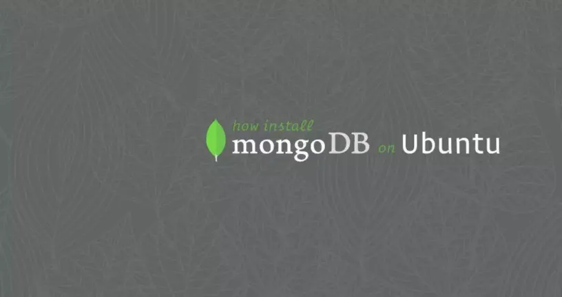 如何在Ubuntu 18.04安装MongoDB