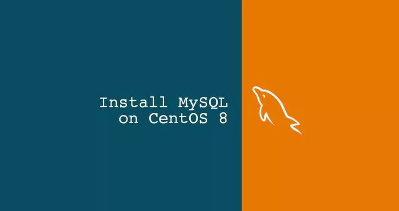 如何在CentOS 8安装MySQL