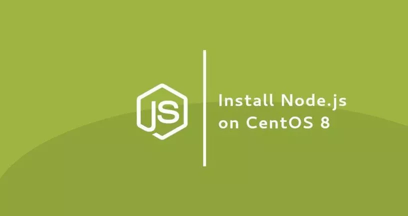 如何在CentOS 8安装Node.js和npm