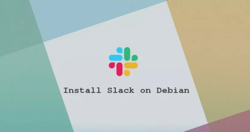 如何在Debian 10 Linux上安装Slack