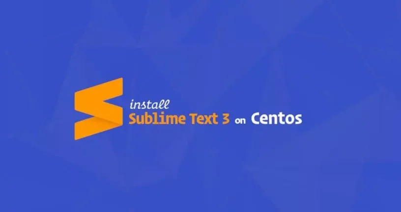 如何在CentOS 7上安装Sublime Text 3