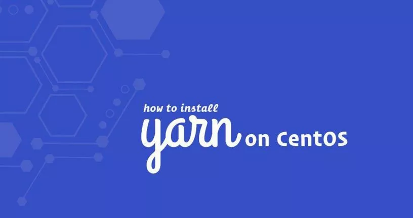 如何在CentOS 7上安装Yarn