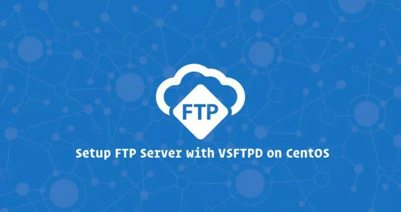 如何在CentOS 7 VSFTPD设置FTP服务器