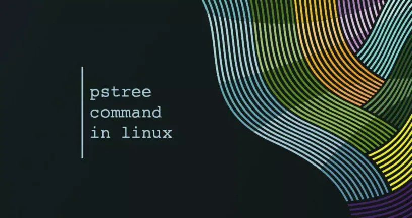 Linux pstree命令查找进程