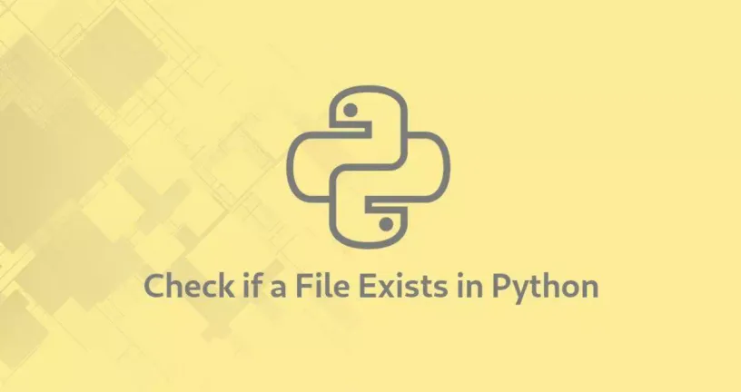 如何使用Python检查文件或目录是否存在