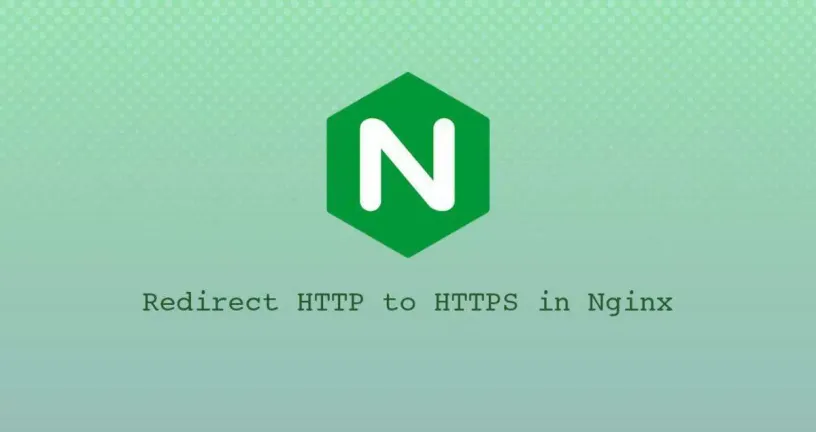 Nginx HTTP重定向HTTPS