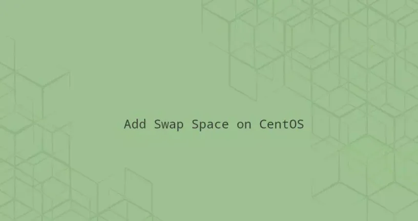 如何在CentOS 8添加交换空间