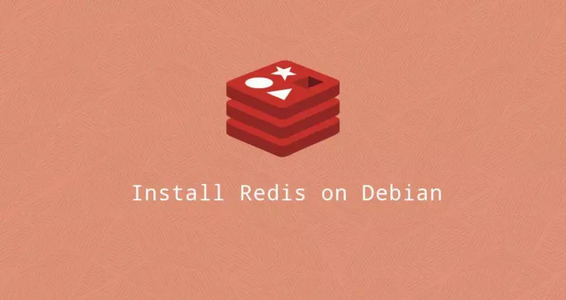如何在Debian 10 Linux上安装和配置Redis