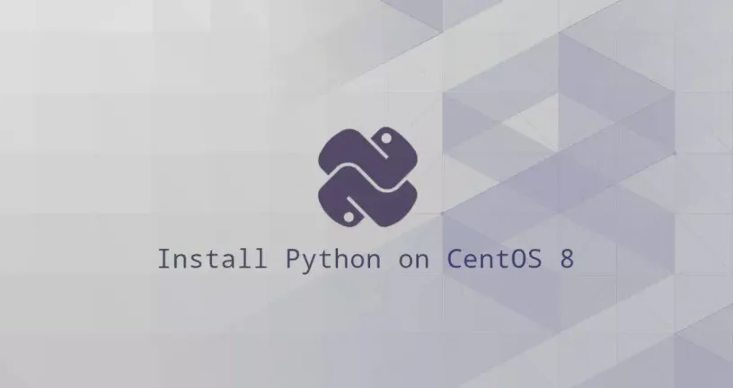 如何在CentOS 8安装Python