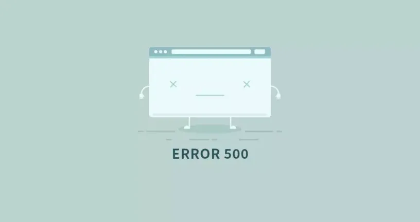 什么是500 Internal Server Error内部服务器错误