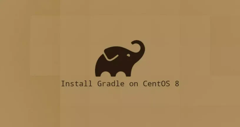 如何在CentOS 8上安装Gradle