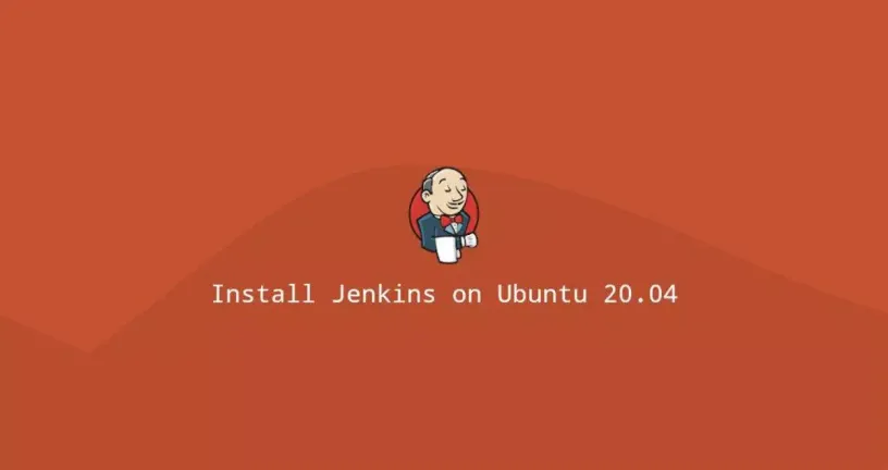 如何在Ubuntu 20.04安装Jenkins