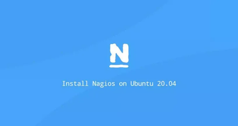 如何在Ubuntu 20.04上安装Nagios