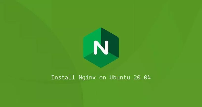 如何在Ubuntu 20.04安装Nginx