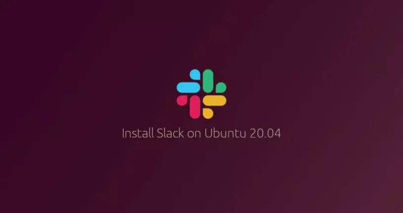 如何在Ubuntu 20.04上安装Slack