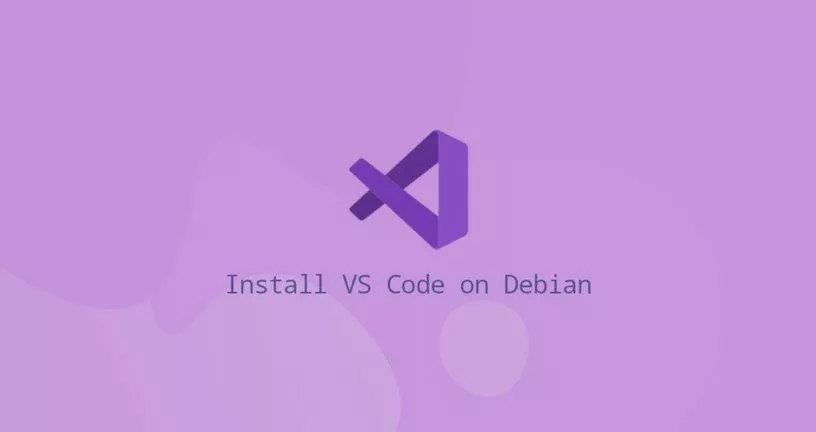 如何在Debian 10安装vscode