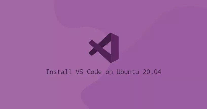 如何在Ubuntu 20.04安装vscode