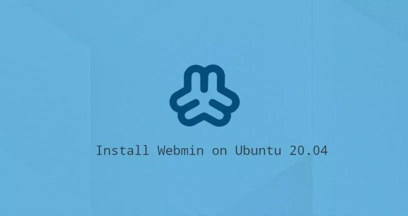 如何在Ubuntu 20.04上安装Webmin