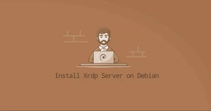 如何在Debian 10上安装Xrdp Server远程桌面