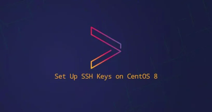 如何在CentOS 8配置SSH密钥免密码登录
