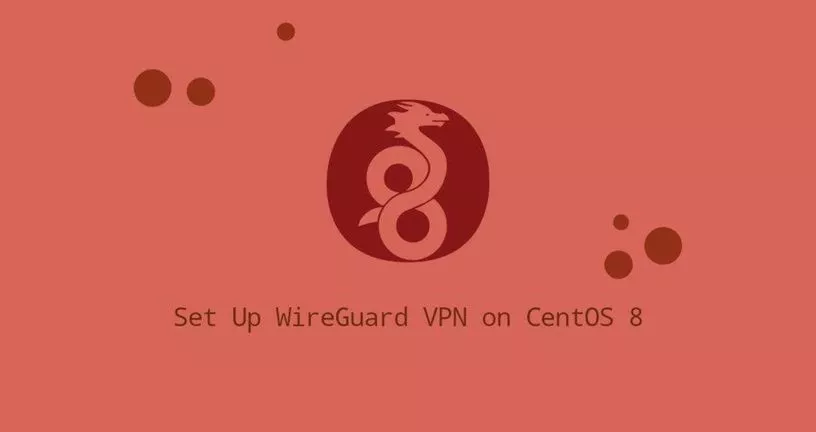如何在CentOS 8安装WireGuard VPN
