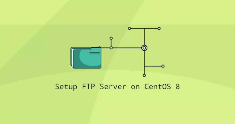 如何在CentOS 8 VSFTPD设置FTP服务器