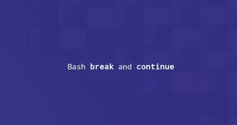 Bash break与continue