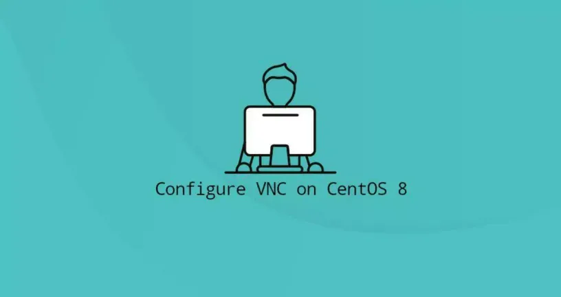 如何在CentOS 8安装VNC