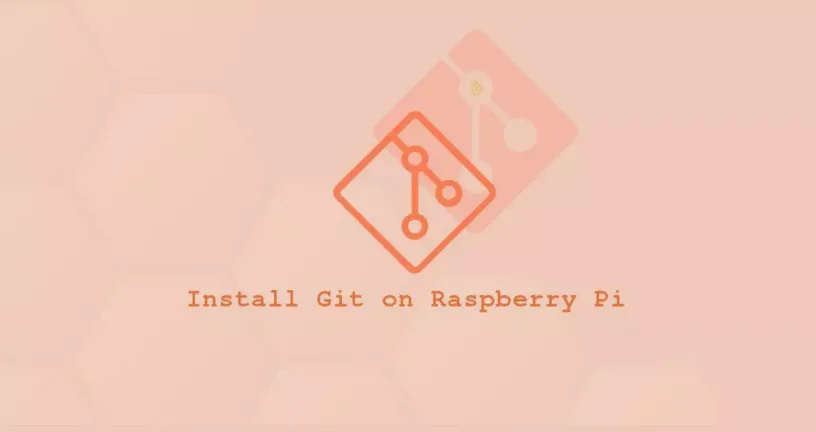 如何在Raspberry Pi安装Git