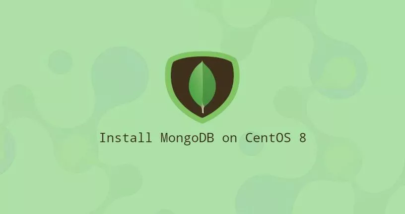 如何在CentOS 8安装MongoDB