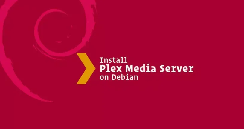 如何在Debian 9上安装Plex Media Server